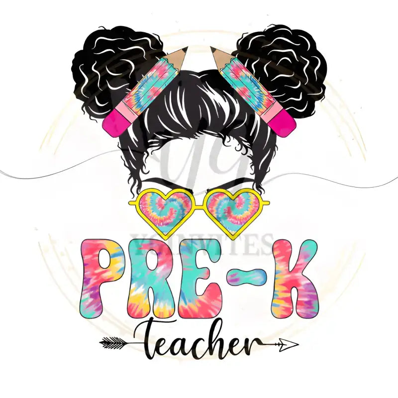 Colorful ’PRE-K teacher’ text with heart-shaped sunglasses and messy bun hairstyle artwork in tie-dye colors.